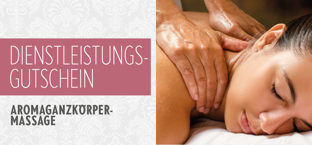 GUTSCHEIN AROMAGANZKÖRPERMASSAGE